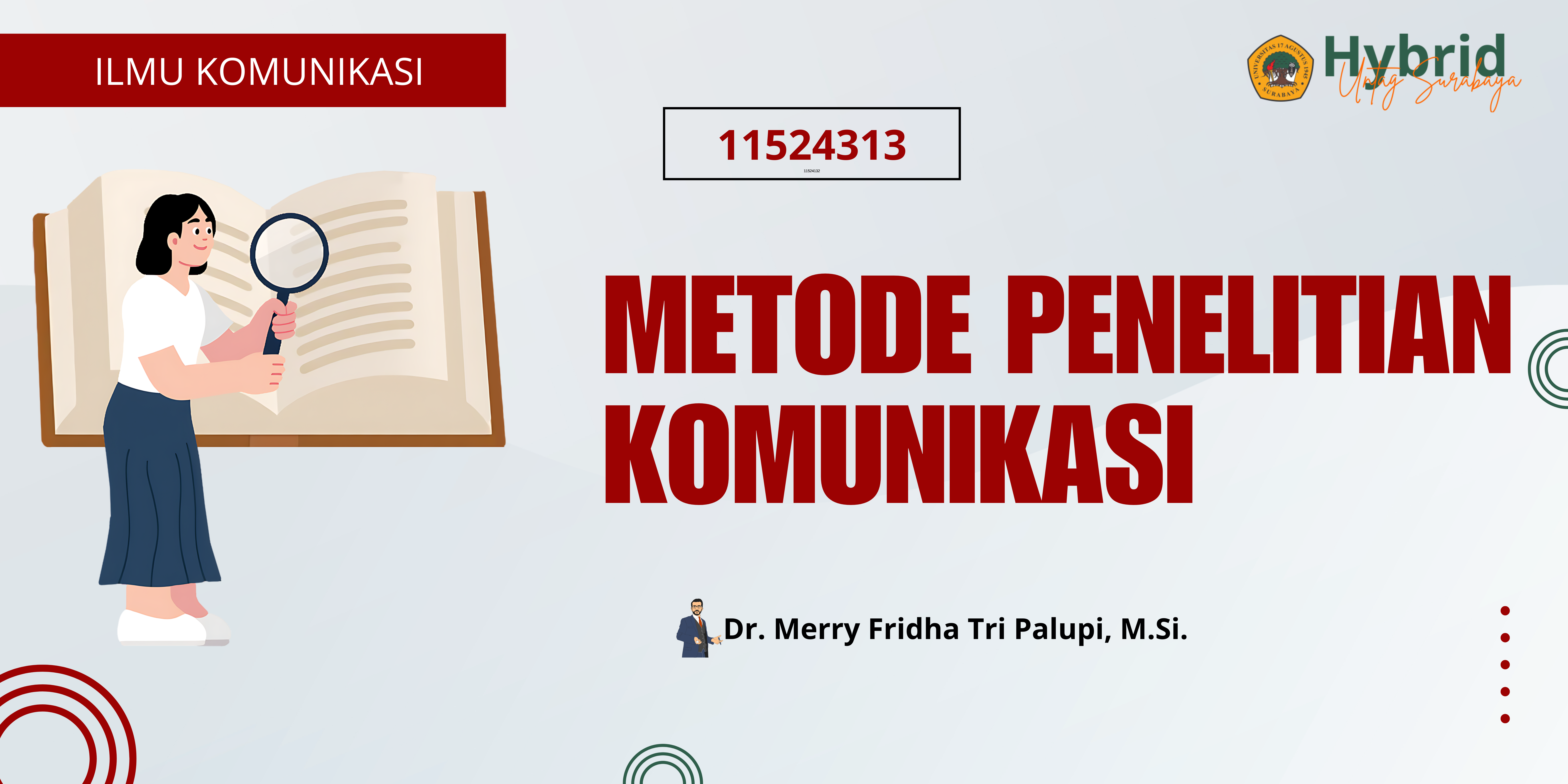 11524313 - METODE PENELITIAN KOMUNIKASI - 20252