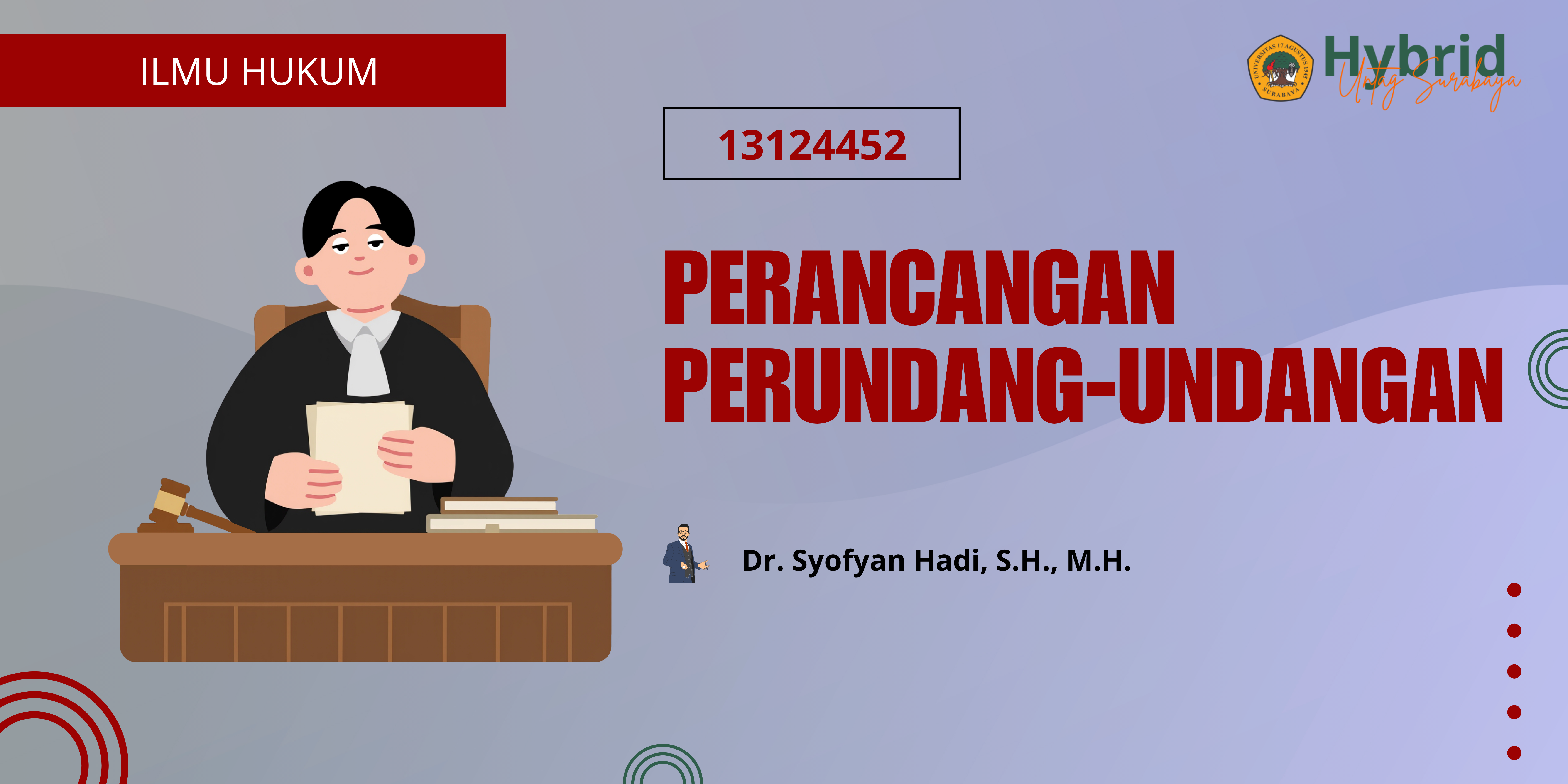 13124452 - PERANCANGAN PERUNDANG-UNDANGAN - 20252